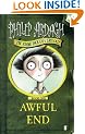 Awful End [Book One of the Eddie Dickens Trilogy]