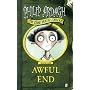 Awful End [Book One of the Eddie Dickens Trilogy]