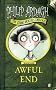 Awful End [Book One of the Eddie Dickens Trilogy]