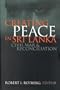 Creating Peace in Sri Lanka: Civil War and Reconciliation (World Peace Foundation Study)