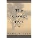 The Syringa Tree: A Novel