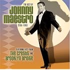 The Best of Johnny Maestro: 1958-1985 by  Johnny Maestro 