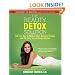 The Beauty Detox Solution: Eat Your Way to Radiant Skin, Renewed Energy and the Body You've Always Wanted