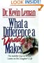 What a Difference a Daddy Makes - The Lasting Imprint a Dad Leaves on His Daughter's Life