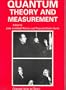 Quantum Theory and Measurement (Princeton Series in Physics)