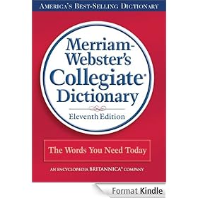 Merriam-Webster's Collegiate Dictionary, 11th Edition