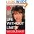 Life Without Limits