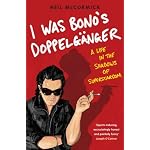 I Was Bono's Doppelganger book cover