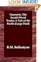 Gascoyne, The Sandal Wood Trader, A Tale of the Pacific (Large Print)