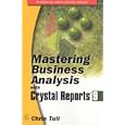 Mastering Business Analysis with Crystal Reports 9 (Wordware Applications Library)