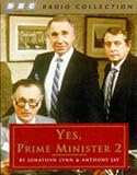 Yes, Prime Minister: The Diaries of the Right Hon. James Hacker: