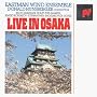 Eastman Wind Ensemble Live in Osaka