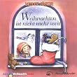 Weihnachten ist nicht mehr weit