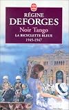 La Bicyclette bleue, tome 4 : Noir tango