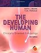 The Developing Human: Clinically Oriented Embryology With STUDENT CONSULT Online Access (Developing Human: Clinically Oriented Embryology)