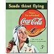 Coca-Cola Tin Metal Sign : Coke Sends Thirst Flying