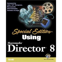 Special Edition Using Macromedia Director 8