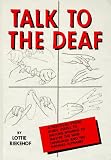 Talk to the Deaf
