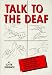 Books: Small picture for Talk to the Deaf