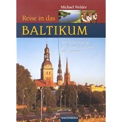 Reise in das Baltikum - Auf Spurensuche in Estland, Lettland und Litauen