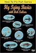 How To Fly Fish Series, Fly Tying Basics with Dick Talleur