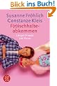 F(r)ischhalteabkommen: L�nger Freude am Mann