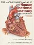The Johns Hopkins Atlas of Human Functional Anatomy