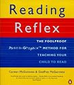The Reading Reflex: The Foolproof Method for Teaching Your Child to Read