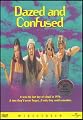 Dazed and Confused