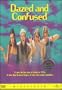 Dazed and Confused