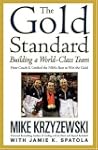 The Gold Standard: Building a World-C...