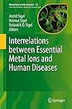 Interrelations between essential metal ions and human diseases