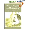 Peace, Progress and Prosperity: A Biography of Saskatchewan's First Premier, T. Walter Scott (Canadian Plains Studies(CPS))