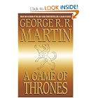A Game of Thrones (A Song of Ice and Fire, Book 1) by George R.R. Martin