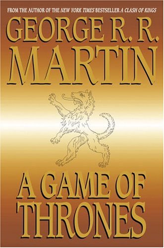A Game of Thrones: Book One of a Song of Ice and Fire