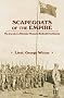 Scapegoats of the Empire: The True Story of Breaker Morant's Bushveldt Carbineers