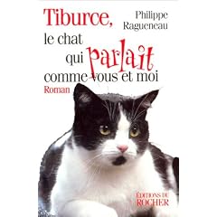 Tiburce le chat qui parlait comme vous et moi