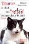Tiburce le chat qui parlait comme vous et moi