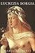 Book Phoenix: Lucrezia Borgia
