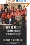 Nullification: How to Resist Federal Tyranny in the 21st Century