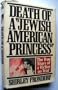 Death of a "Jewish American Princess": The True Story of a Victim on Trial