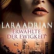 H&ouml;rbuch Erwählte der Ewigkeit (Midnight Breed 10)