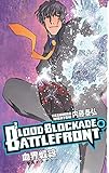 Blood blockade battlefront