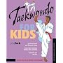 Taekwondo for Kids (Tuttle Martial Arts for Kids)