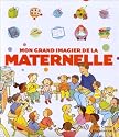 MON GRAND IMAGIER DE LA MATERNELLE