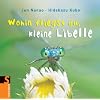 Wohin fliegst du, kleine Libelle?
