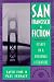 Books : San Francisco in Fiction: Essays in a Regional Literature