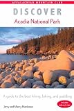Discover Acadia National Park: A Guide to the Best Hiking, Biking, and Paddling