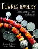 Tuareg Jewelry:Traditional Patterns and Symbols