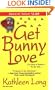 Get Bunny Love (Zebra Debut)